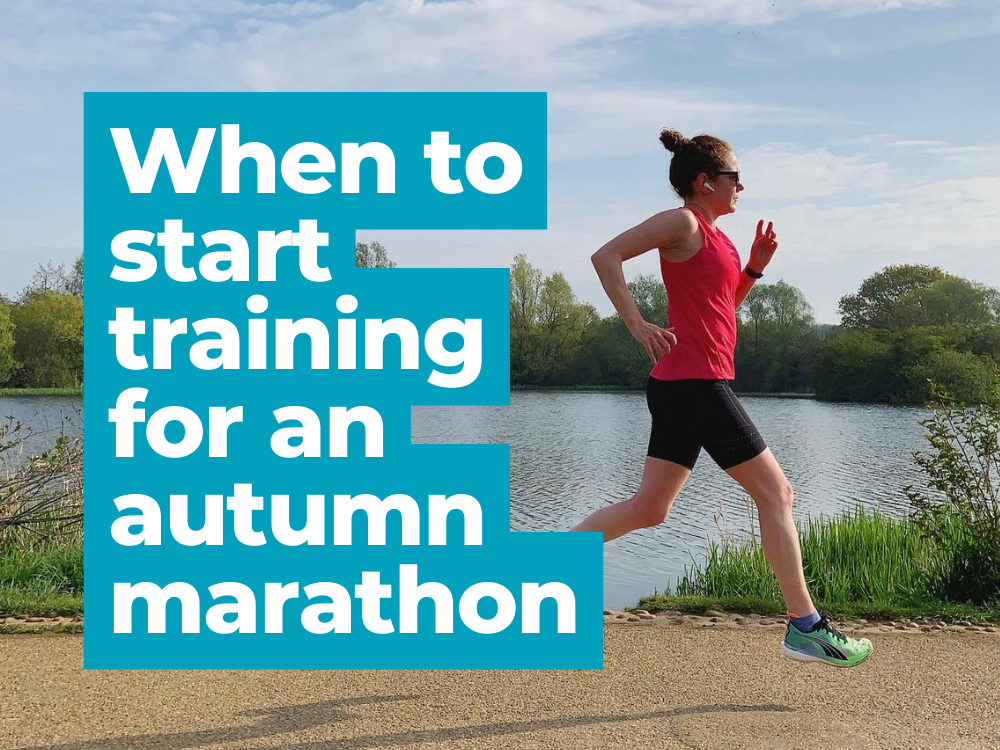 When to start training for an autumn marathon
